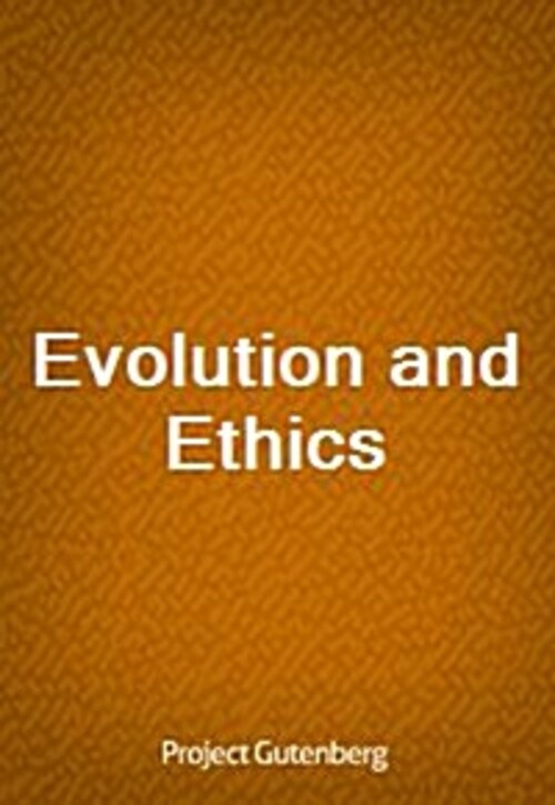 Evolution and Ethics