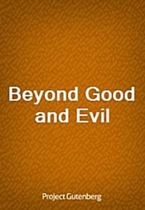 Beyond Good and Evil