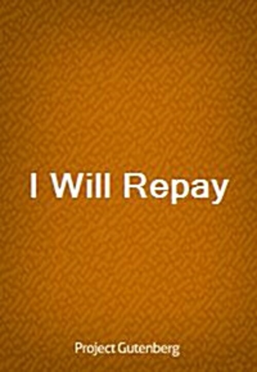 I Will Repay