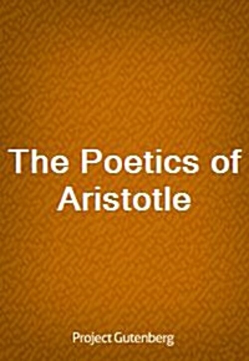 The Poetics of Aristotle