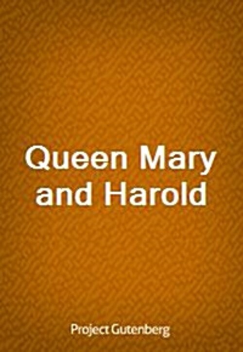 Queen Mary and Harold