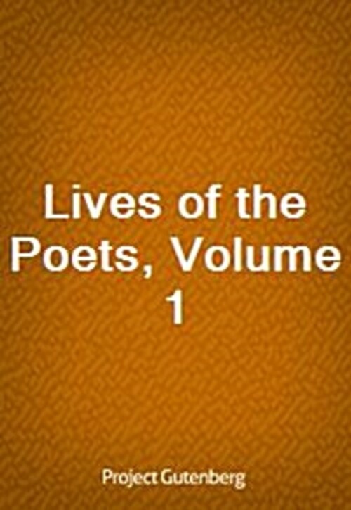 Lives of the Poets, Volume 1