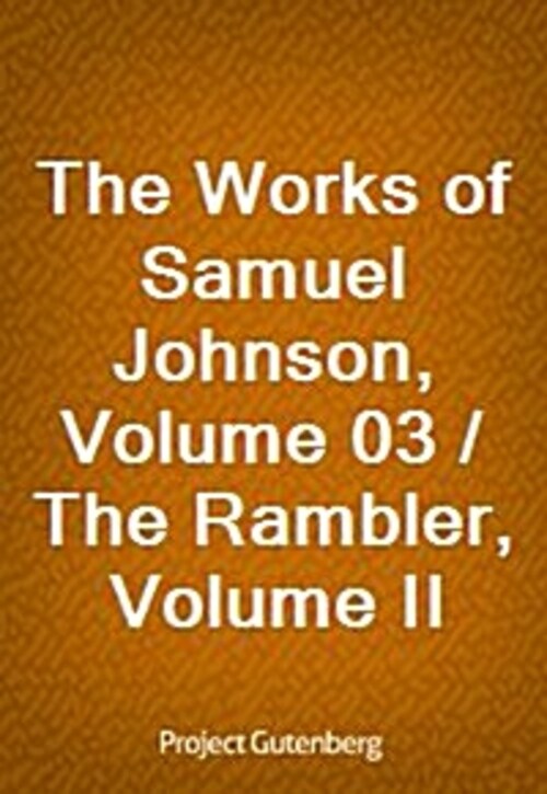 The Works of Samuel Johnson, Volume 03 / The Rambler, Volume II