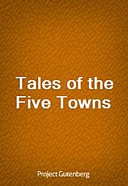 Tales of the Five Towns