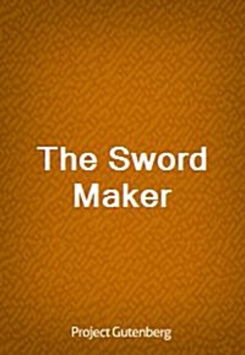 The Sword Maker