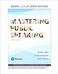 Mastering Public Speaking -- Loose-Leaf Edition (Loose Leaf, 10)