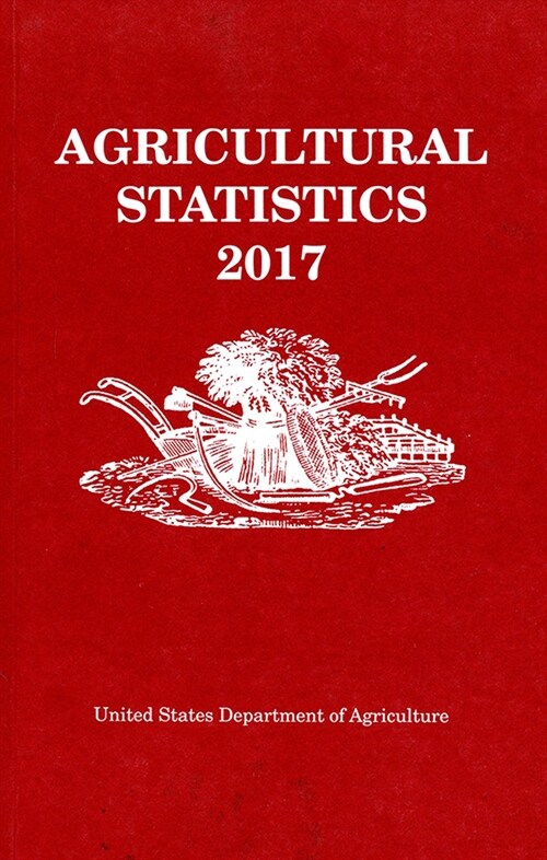 Agricultural Statistics 2017 (Paperback, Annual)
