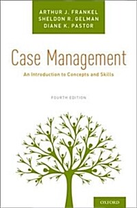Case Management: An Introduction to Concepts and Skills (Paperback, 4)