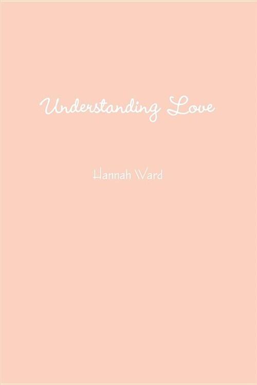 Understanding Love (Paperback)