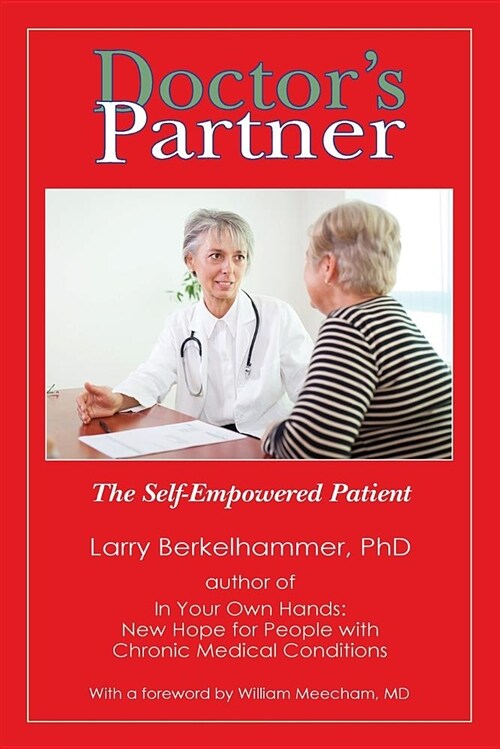 Doctors Partner: The Self-Empowered Patient (Paperback)