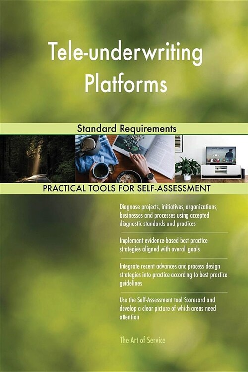 Tele-Underwriting Platforms Standard Requirements (Paperback)