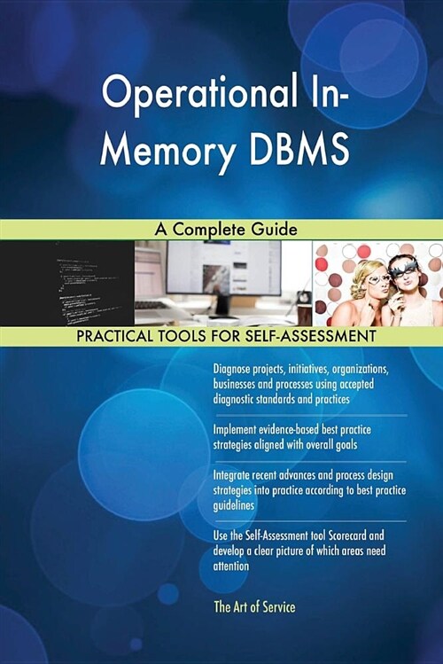 Operational In-Memory DBMS a Complete Guide (Paperback)
