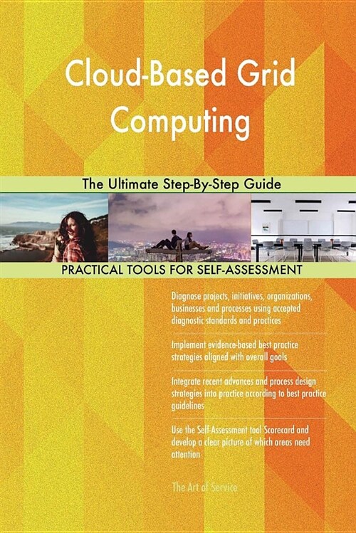 Cloud-Based Grid Computing the Ultimate Step-By-Step Guide (Paperback)