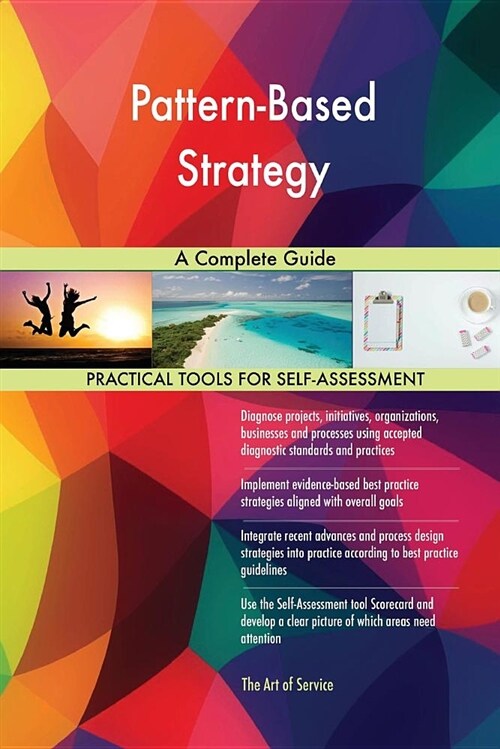 Pattern-Based Strategy a Complete Guide (Paperback)