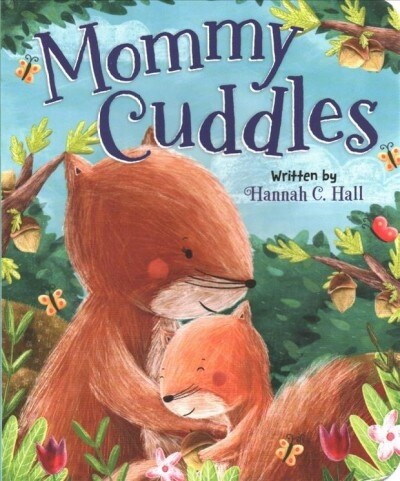 Mommy Cuddles (Board Books)