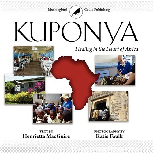 Kuponya: Healing in the Heart of Africa (Paperback)
