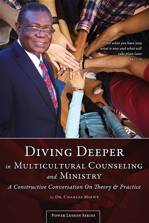 Diving Deeper in Multicultural Counseling & Ministry: A Constructive Conversation on Theory & Practice (Paperback)