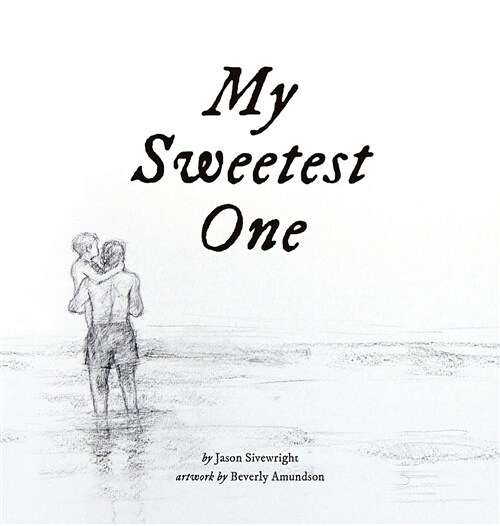 My Sweetest One (Hardcover)