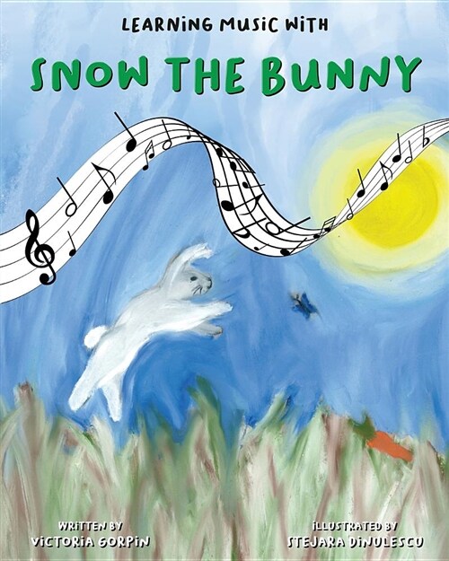 Learning Music with Snow the Bunny (Paperback)