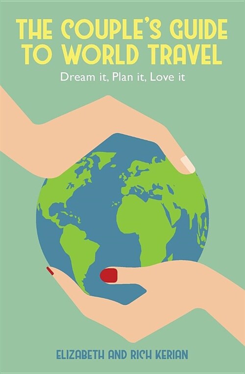 The Couples Guide to World Travel (Paperback)