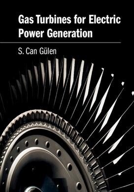 Gas Turbines for Electric Power Generation (Hardcover)