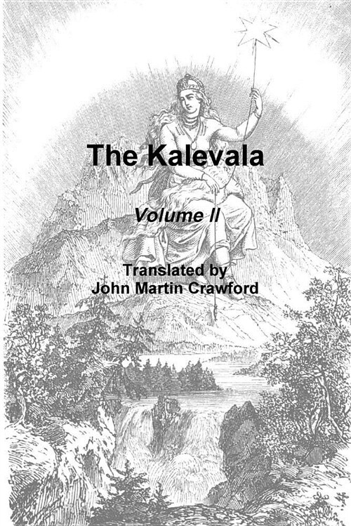 The Kalevala, Volume II (Paperback)