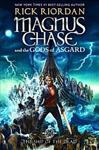 The Magnus Chase and the Gods of Asgard, Book 3: Ship of the Dead (Paperback)