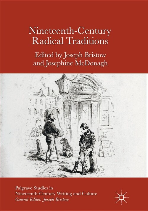 Nineteenth-Century Radical Traditions (Paperback, Softcover reprint of the original 1st ed. 2016)