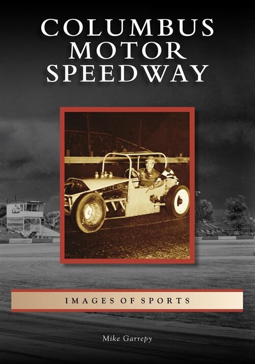 Columbus Motor Speedway (Paperback)