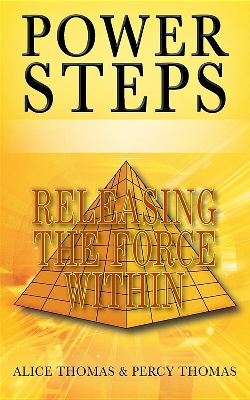 Power Steps: Releasing the Force Within (Paperback)
