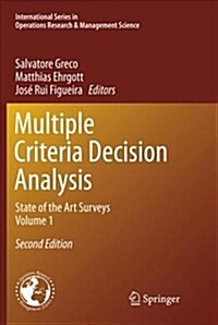 Multiple Criteria Decision Analysis: State of the Art Surveys (Paperback, 2, Softcover Repri)