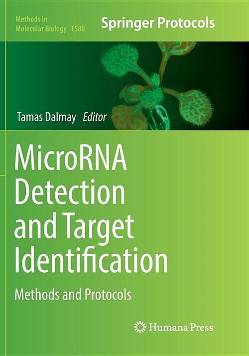 Microrna Detection and Target Identification: Methods and Protocols (Paperback, Softcover Repri)