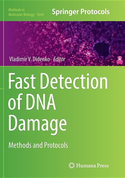 Fast Detection of DNA Damage: Methods and Protocols (Paperback, Softcover Repri)