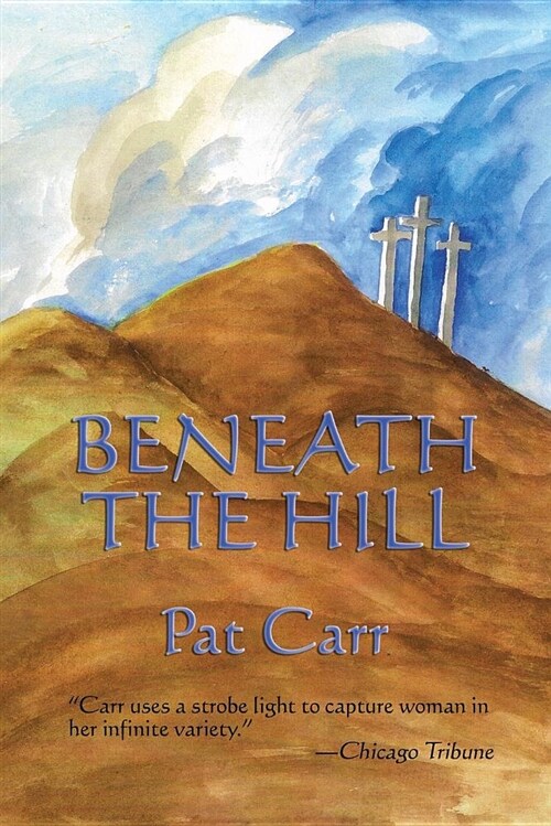 Beneath the Hill (Paperback)