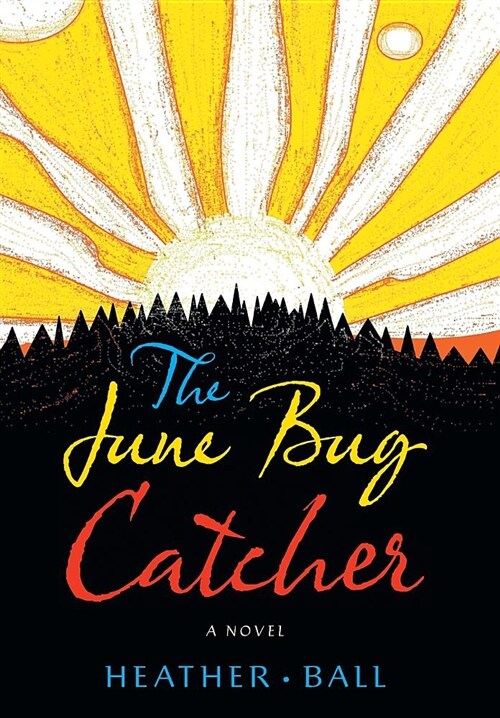 The June Bug Catcher (Hardcover)