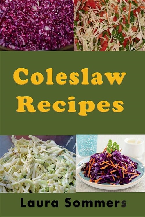 Coleslaw Recipes (Paperback)