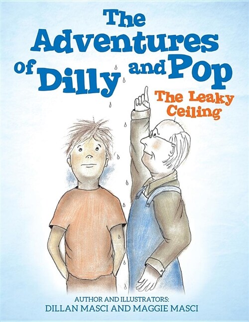 The Adventures of Dilly and Pop (Paperback)