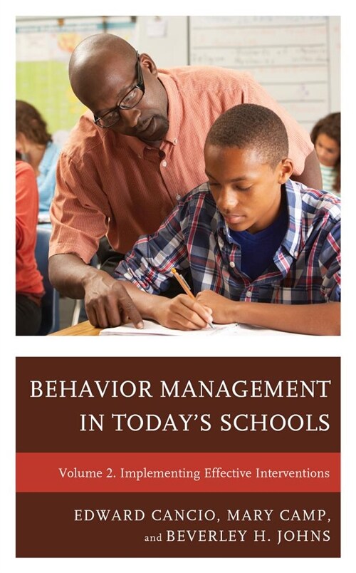 Behavior Management in Todays Schools: Implementing Effective Interventions (Hardcover)