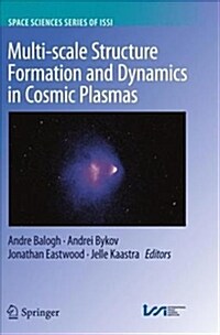 Multi-Scale Structure Formation and Dynamics in Cosmic Plasmas (Paperback, Softcover Repri)