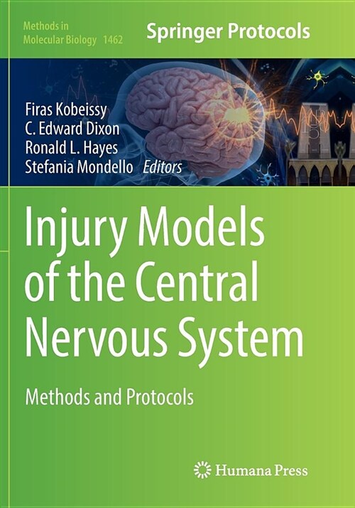 Injury Models of the Central Nervous System: Methods and Protocols (Paperback, Softcover Repri)
