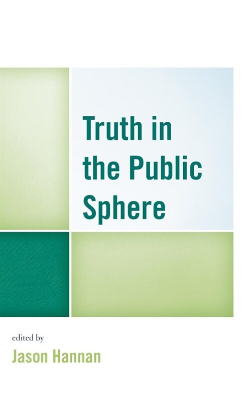 Truth in the Public Sphere (Paperback)