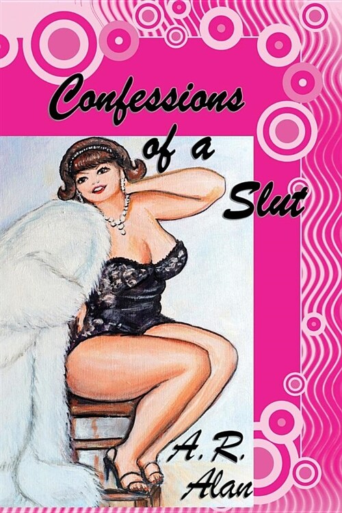 Confessions of a Slut (Paperback)