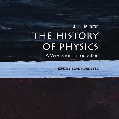 The History of Physics: A Very Short Introduction (MP3 CD)