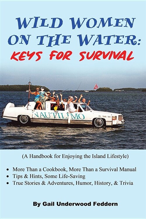 Wild Women on the Water: Keys for Survival (Paperback)