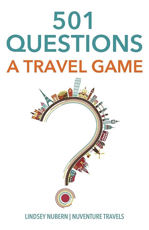 501 Questions: A Travel Game (Paperback)