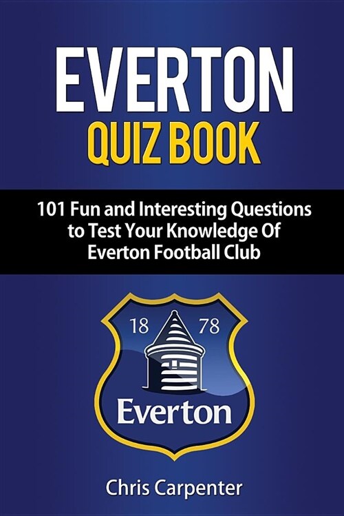 Everton Quiz Book (Paperback)