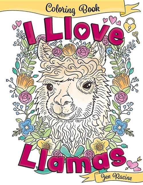 I Llove Llamas Coloring Book (Paperback)