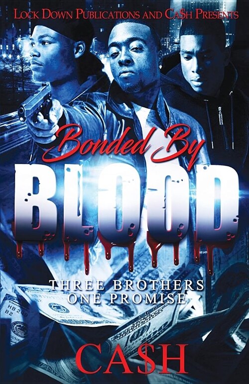 Bonded by Blood: Three Brothers, One Promise (Paperback)