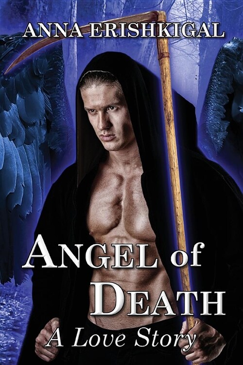 Angel of Death: A Love Story (Omnibus Edition 1.1 & 1.2): (Paperback)