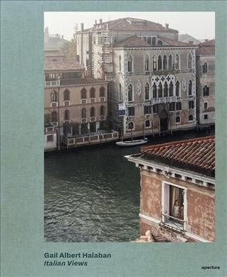 Gail Albert Halaban: Italian Views (Hardcover)
